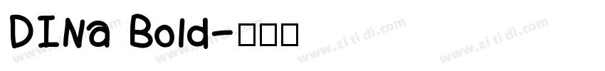 DINa Bold字体转换